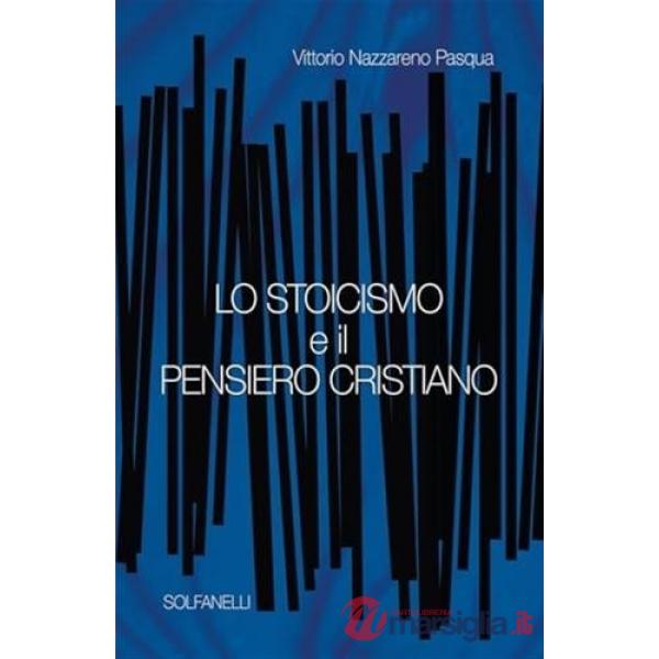 Stoicismo e il pensiero cristiano (Lo)