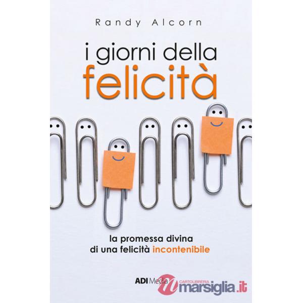Giorni della felicità. La promessa di una felicità incontenibile. Nuova ediz. (I)