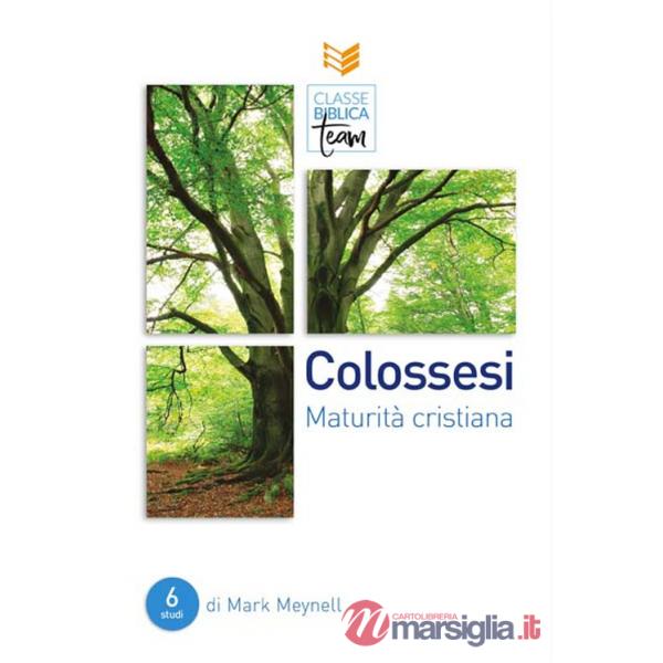 Colossesi: maturità cristiana