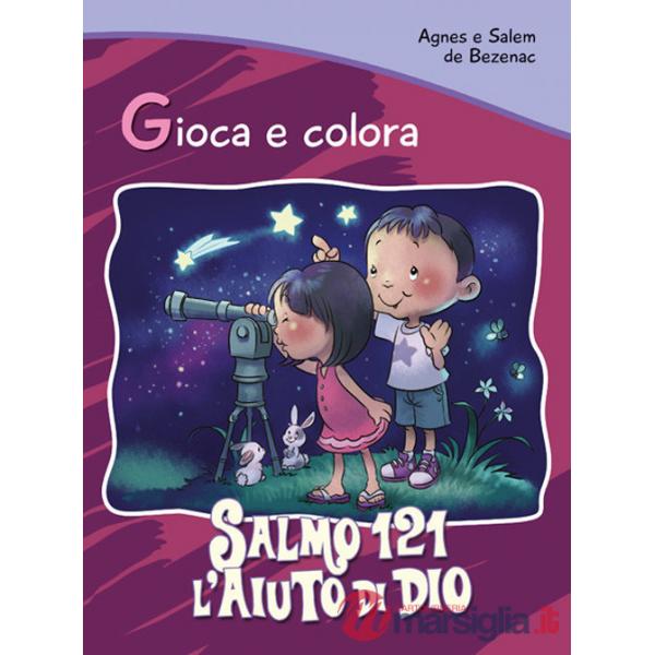 Salmo 121. L'aiuto di Dio. Gioca e colora