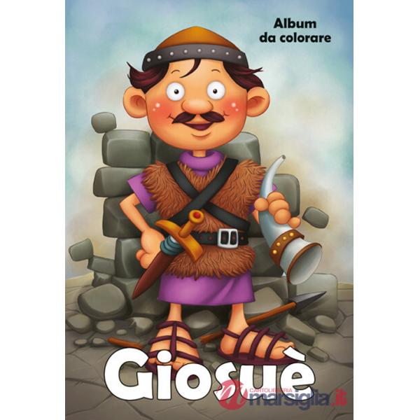 Giosuè. Album da colorare. Ediz. illustrata