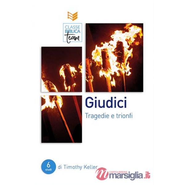 Giudici. Tragedie e trionfi
