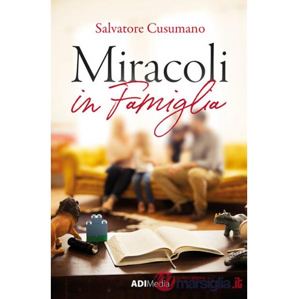 Miracoli in famiglia