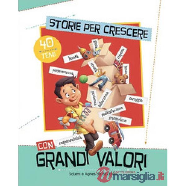 Storie per crescere con grandi valori