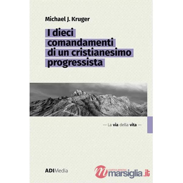 Dieci comandamenti di un cristianesimo progressista (I)
