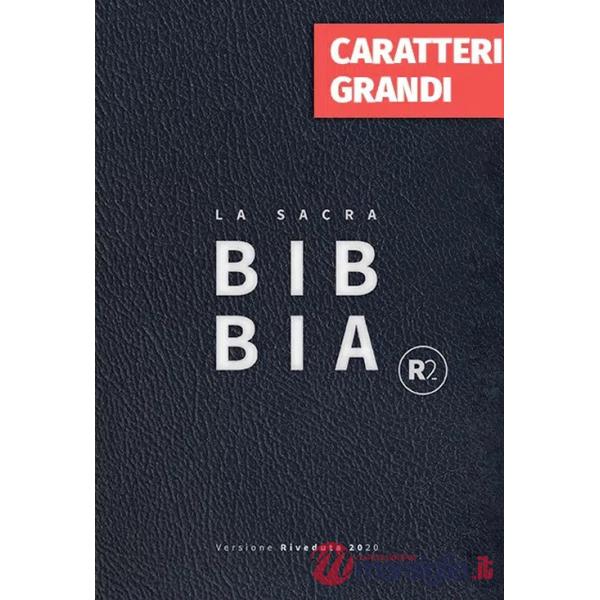 Bibbia R2. Versione riveduta 2020. Ediz. a caratteri grandi