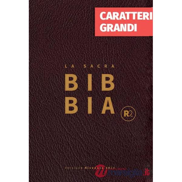 Bibbia R2. Versione riveduta 2020. Ediz. a caratteri grandi