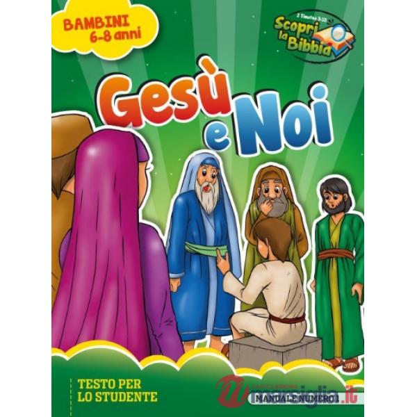 Gesù e noi. Manuale bambini 6-8 anni. Vol. 1