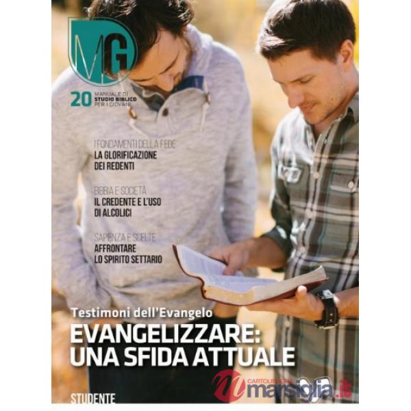 Evangelizzare: una sfida attuale. Vol. 20: Evangelizzare: una sfida attuale