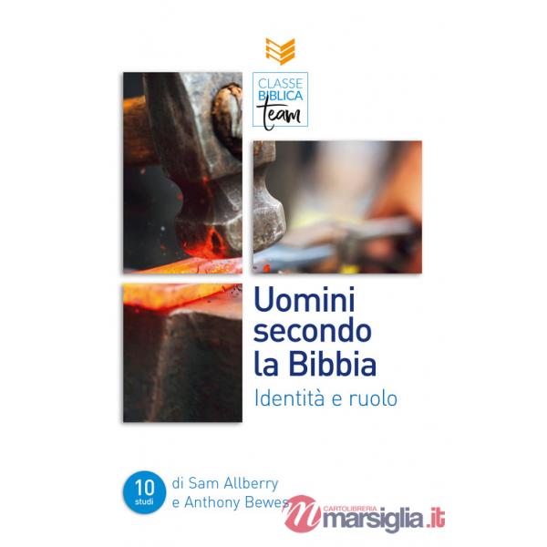 Uomini secondo la Bibbia. Identità e ruolo