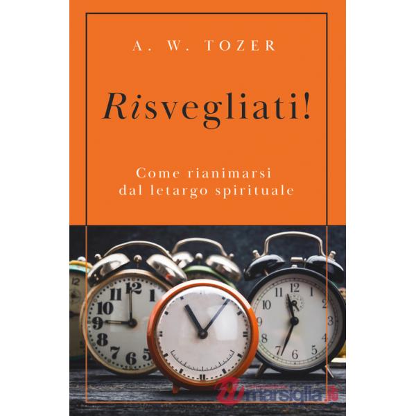Risvegliati! Come rianimarsi dal letargo spirituale