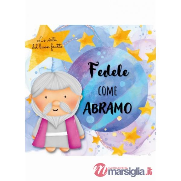 Fedele come Abramo