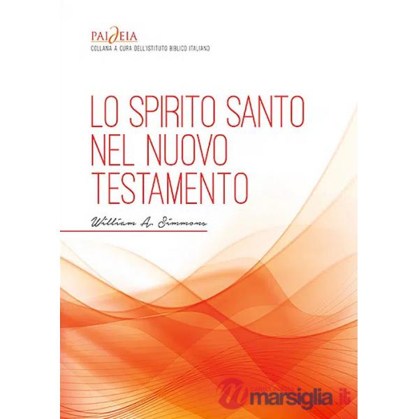 Spirito Santo nel Nuovo Testamento (Lo)