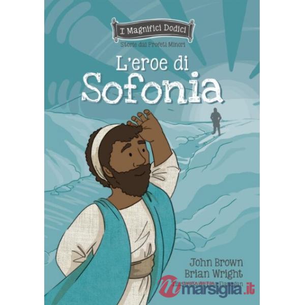 Eroe di Sofonia (L')