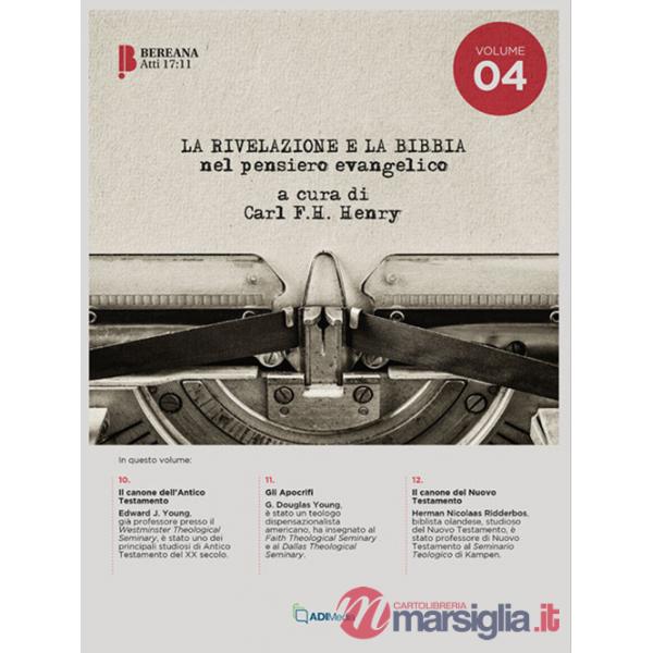 Rivelazione e la Bibbia (La). Vol. 4