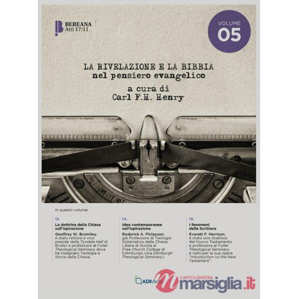Rivelazione e la Bibbia (La). Vol. 5