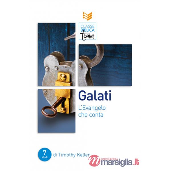 Galati. L'Evangelo che conta