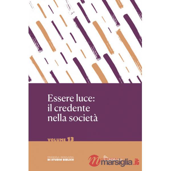 Essere luce: il credente nella società