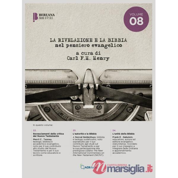 Rivelazione e la Bibbia nel pensiero evangelico (La). Vol. 8