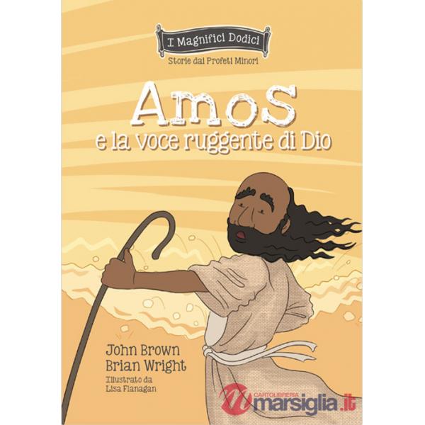 Amos e la voce ruggente di Dio
