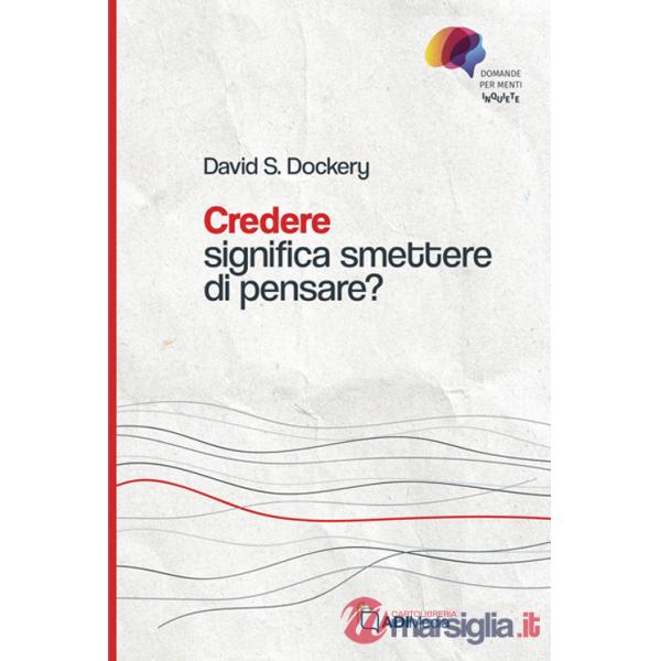 Credere significa smettere di pensare?