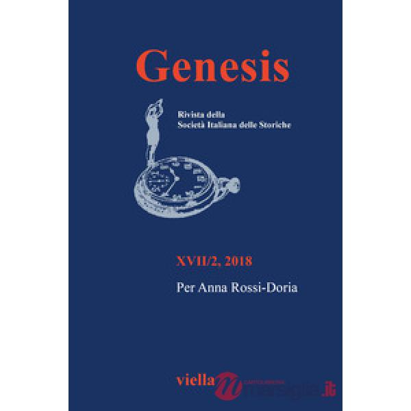 Genesis. Rivista della Società italiana delle storiche (2018). Vol. 2: Per Anna Rossi-Doria