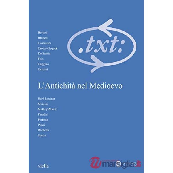 Critica del testo (2019). Vol. 3: L' antichità nel medioevo