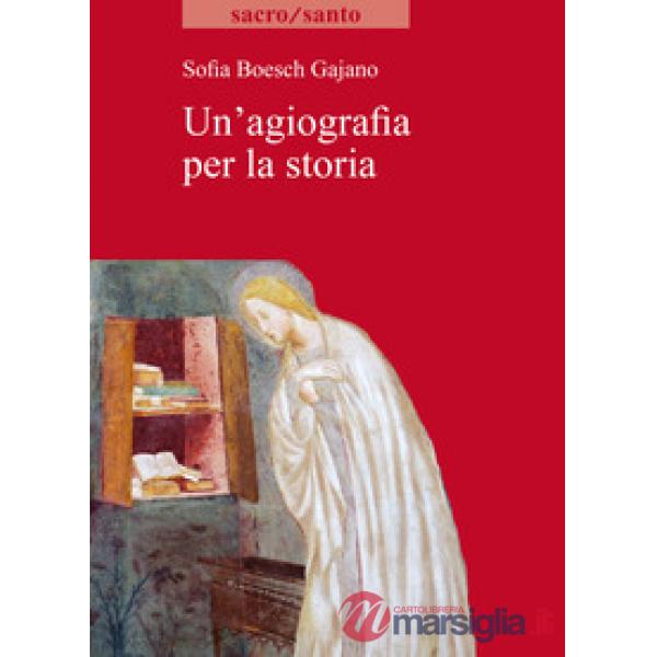 Agiografia per la storia (Un')