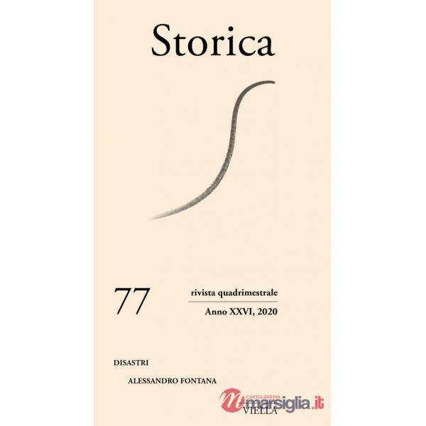 Storica (2020). Vol. 77: Disastri. Alessandro Fontana