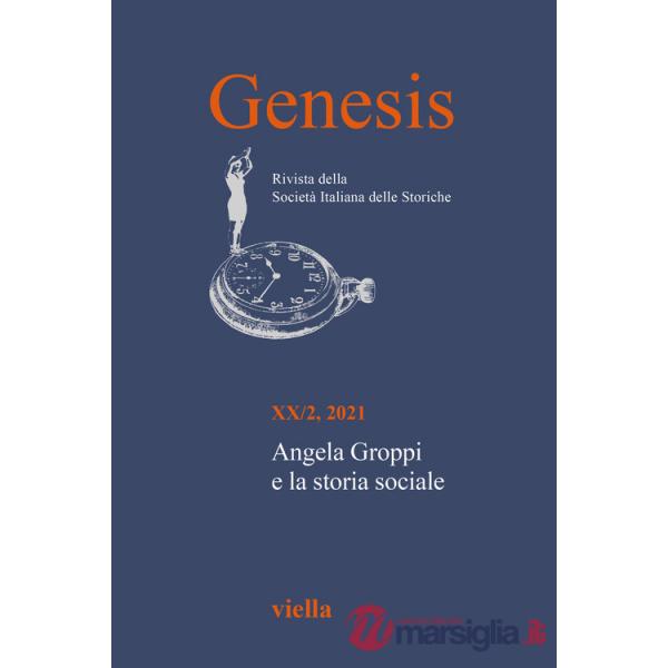 Genesis. Rivista della Società italiana delle storiche (2021). Vol. 2: Angela Groppi e la storia sociale