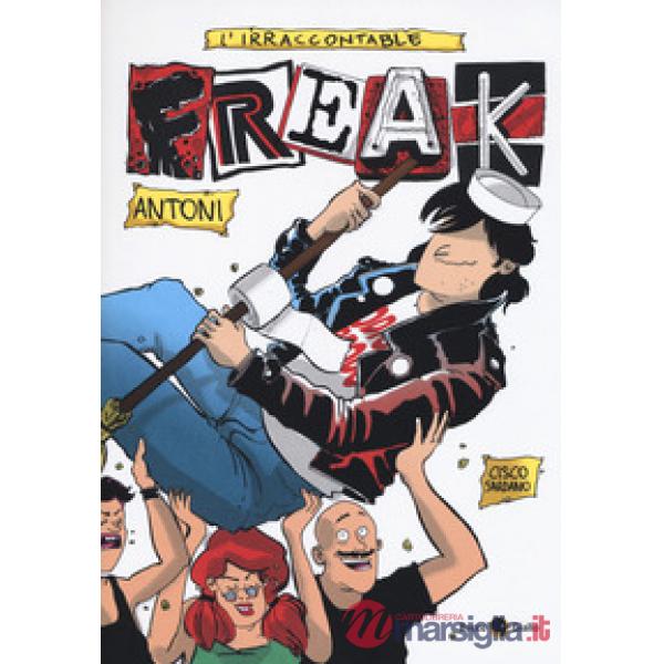 Irraccontable Freak Antony (L')