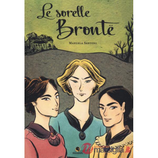 Sorelle Brontë (Le)