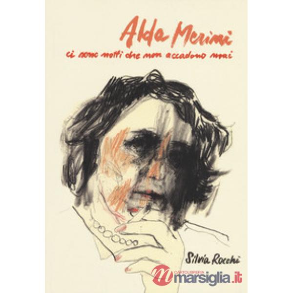 Alda Merini. Ci sono notti che non accadono mai