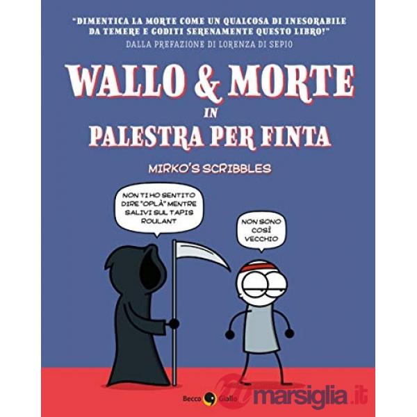 Wallo & Morte in palestra per finta