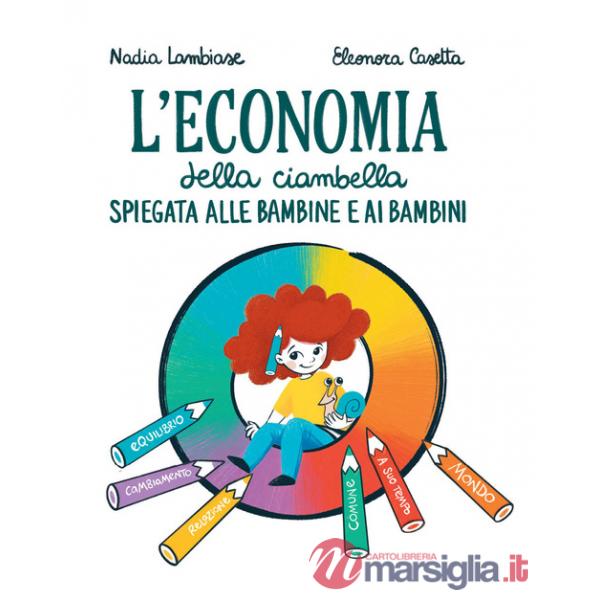 Economia della ciambella spiegata alle bambine e ai bambini (L')