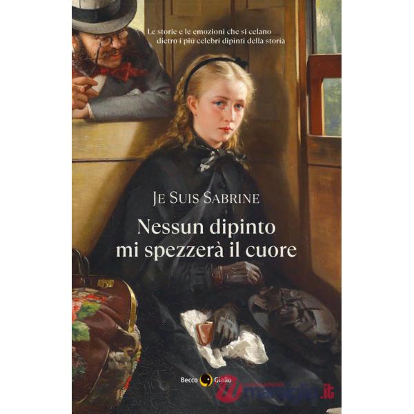 Nessun dipinto mi spezzerà il cuore