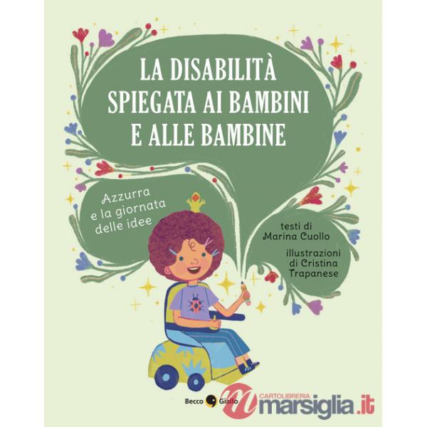 Disabilità spiegata ai bambini e alle bambine (La)