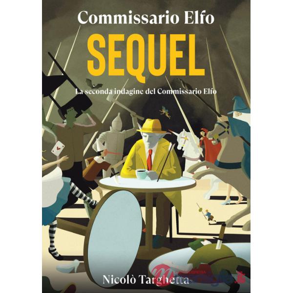 Sequel. Commissario Elfo