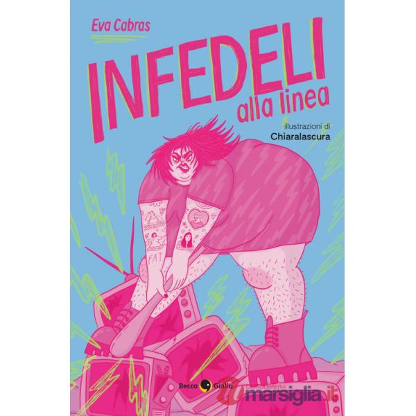 Infedeli alla linea
