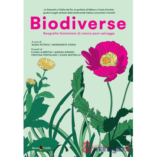 Biodiverse. Geografie femministe di nature post-selvagge