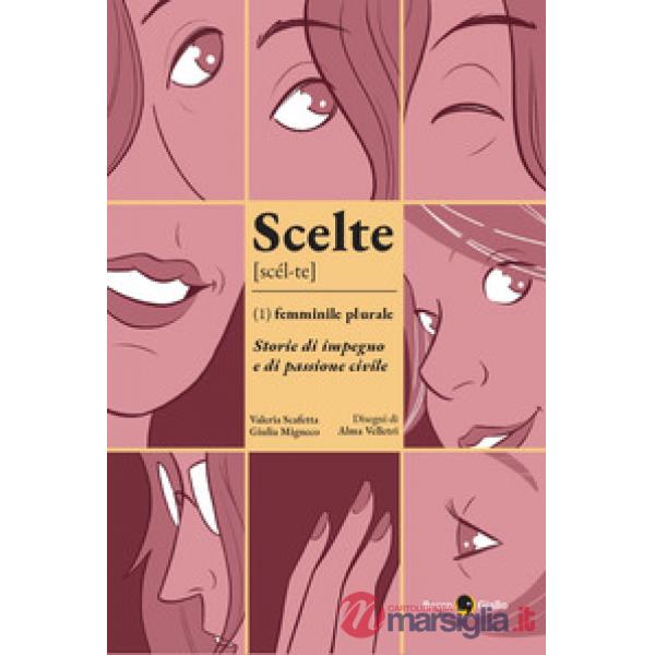 Scelte. Femminile plurale