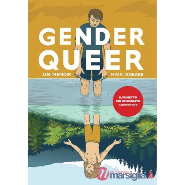 Gender queer. Un memoir. Nuova ediz.