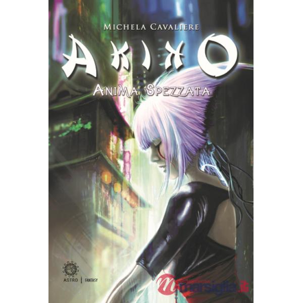 Akiko. Anima spezzata