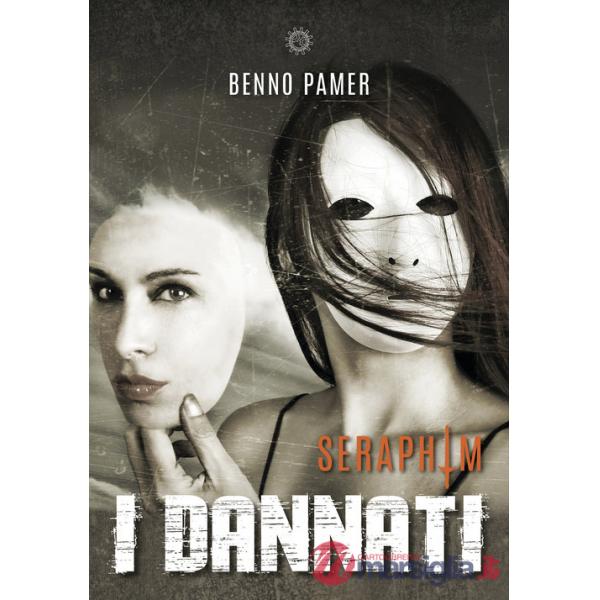 Dannati. Seraphim (I)