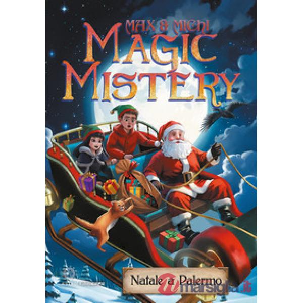 Magic mistery. Natale a Palermo
