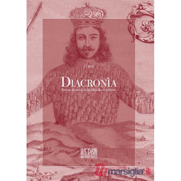 Diacronia. Rivista di storia della filosofia del diritto (2021). Vol. 2