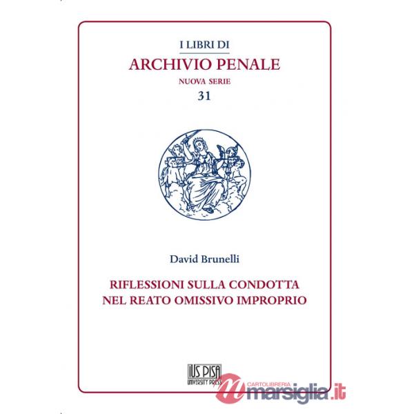 Riflessioni sulla condotta nel reato omissivo improprio