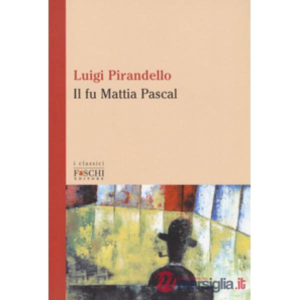 Il fu Mattia Pascal