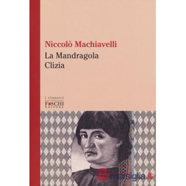 La Mandragola-Clizia