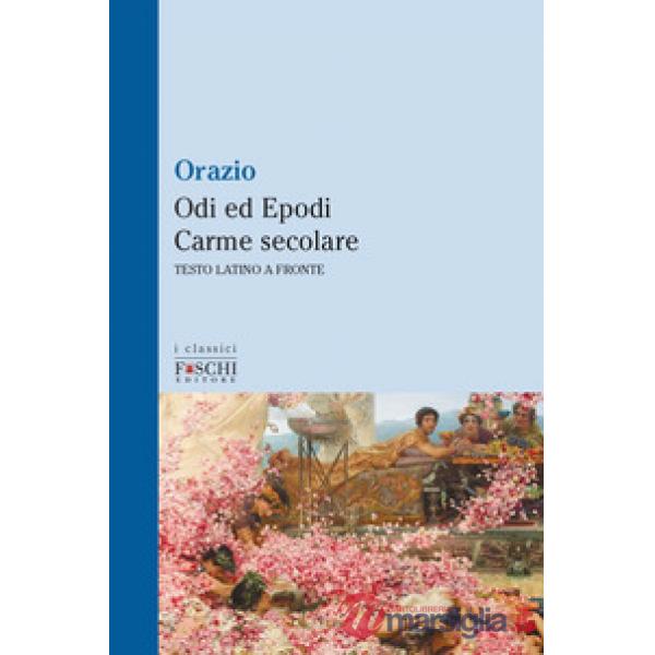 Odi ed epodi carme secolare